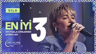 Sılanın En Çok Dinlenen 3 Şarkısı Çok Akustik