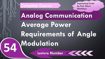 Average Power Requirements for Angle Modulation | Frequency Modulation | Phase Modulation