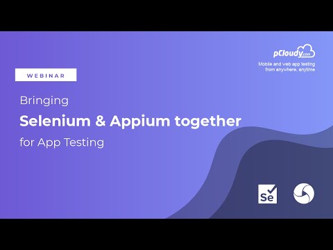 Bringing Appium and Selenium together For App Testing