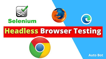 Headless Browser testing in Selenium| What is headless Browser?|Practical Demo