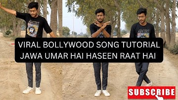 Jawa Umar Hai Haseen Raat Hai Song | Dance Tutorial | Dance Video | Steady Rohit