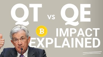 What QE and QT Mean for Crypto ?