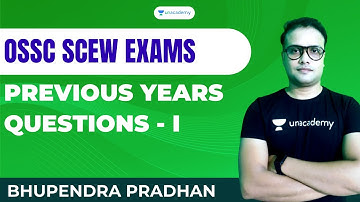 OSSC SCEW Previous Years Questions I |OPSC | Bhupendra Pradhan | Unacademy OPSC