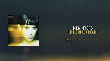 Meg Myers - Little Black Death [Official Audio]