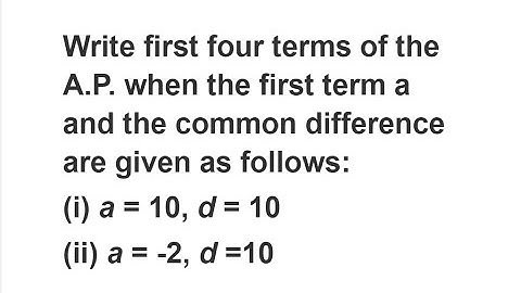 How to find first four terms of the A.P. series / Terms of a sequence / finding terms of A.P. series