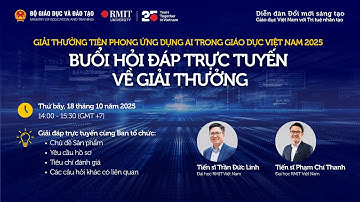 Buổi Hỏi Đáp Trực Tuyến Về Giải Thưởng Tiên Phong Ứng Dụng AI Trong Giáo Dục Việt Nam 2025