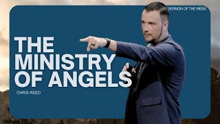 The Ministry of Angels  Chris Reed Full Sermon | MorningStar Ministries