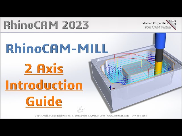 RhinoCAM 2023: Introduction to 2½ Machining