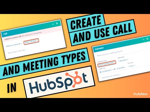 How-to create and use call and meeting types in HubSpot.
