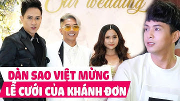Đám cưới ca sĩ Khánh Đơn và vợ kém 8 tuổi,Dàn sao tề tựu Nhật Kim Anh,Nguyên Vũ,Tuấn Beo,Hiều Hiền..