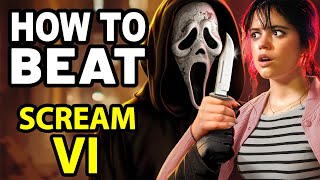 How to Beat the GHOSTFACES in SCREAM VI