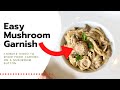 FOOD CARVING: MUSHROOM BUTTON