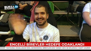Engelli Bireyler Hedefe Odaklandı