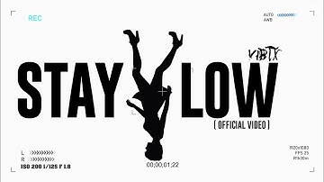 Stay Low (Official Music Video) - ft.ViBtX | R&B Music #video