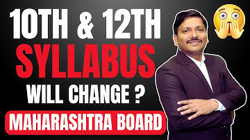 OFFICIAL UPADTE ON SYLLABUS CHANGE FOR CLASS 10 SSC & 12TH HSC BY MAHARASHTRA BOARD | Dinesh Sir