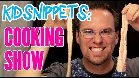 Kid Snippets: "Cooking Show" (Imagined by Kids)