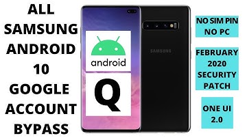 All Samsung FRP/Google Account Bypass Android 10 Q FEB 2020 Patch | No PC-No SIM