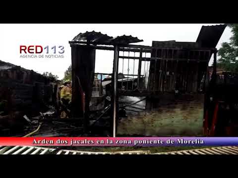 VIDEO Arden dos jacales en la zona poniente de Morelia