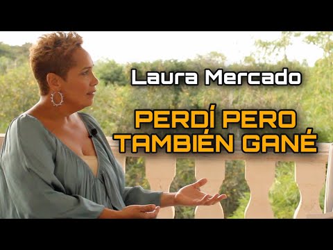 ENTREVISTA: LAURA MERCADO ''Perdí, pero también gané''  Intensidad 240