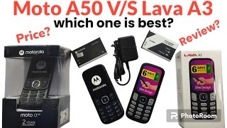 Lava A3 Vs Moto a50 l Which one is Best? l Price l Review l unboxing l Auto call Recording