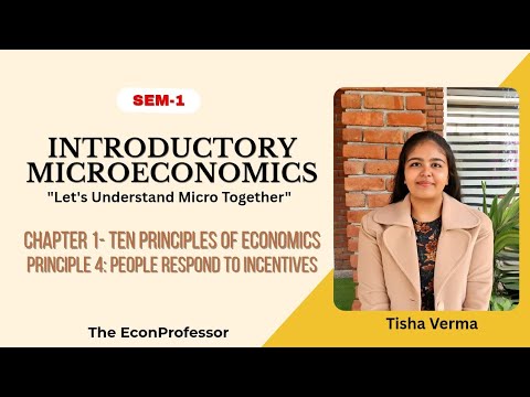 Chapter 1 (Principle 4) | Introductory Microeconomics | B.A.(hons) Economics | Sem 1