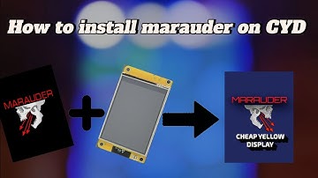 How to install Marauder on the Esp32 CheapYellowDisplay(CYD)