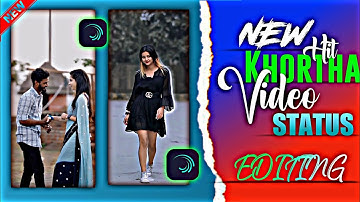 Khortha Status Video Editing Alight Motion |Video Clip Status  Editing |New Khortha shayari status