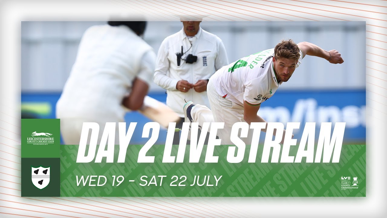 LIVE Cricket Streaming Leicestershire vs Worcestershire, Round 11, LV/u003d Insurance County Championship Division Two 19th