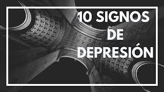 10 Síntomas de depresión.