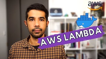 DOCKER IN AWS LAMBDA: How To Easily Get Started | AWS LAMBDA SERIES
