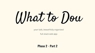 I Built a Full-Stack Todo App with Authentication | What to Dou v2.0 | Spec Driven Development
