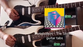 Metabolism - The Strokes | (Guitar Tabs &amp; Cover) Guitars Only