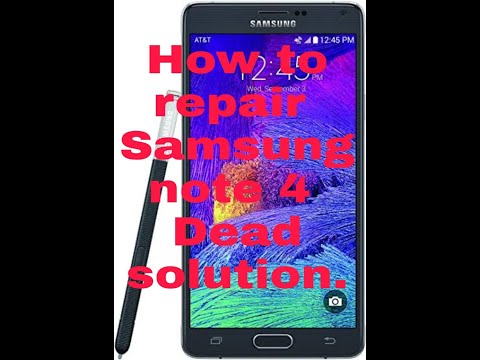 HOW TO REPAIR SAMSUNG NOTE 4 DEAD SOLUTION || PHIXIAM.COM