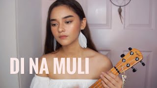 Di Na Muli x Itchyworms | Cover | Raphiel Shannon chords