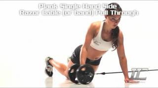 Plank Single Hand Side Razor Cable Pull Through