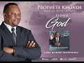 Prophète Khonde Mpolo - Father God (Teaser)