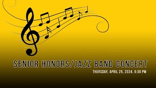 Senior Honors/Jazz Band Concert