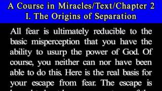 A Course in Miracles-Text-Ch 2. 1 The Origins of Separation