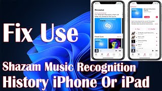 Steps To Use Shazam Music Recognition History On iPhone Or iPad - How To Fix screenshot 5