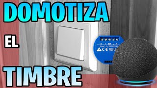 🔴DOMOTIZA el TIMBRE de Casa. Alexa te avisa cuando pican! Shelly 1