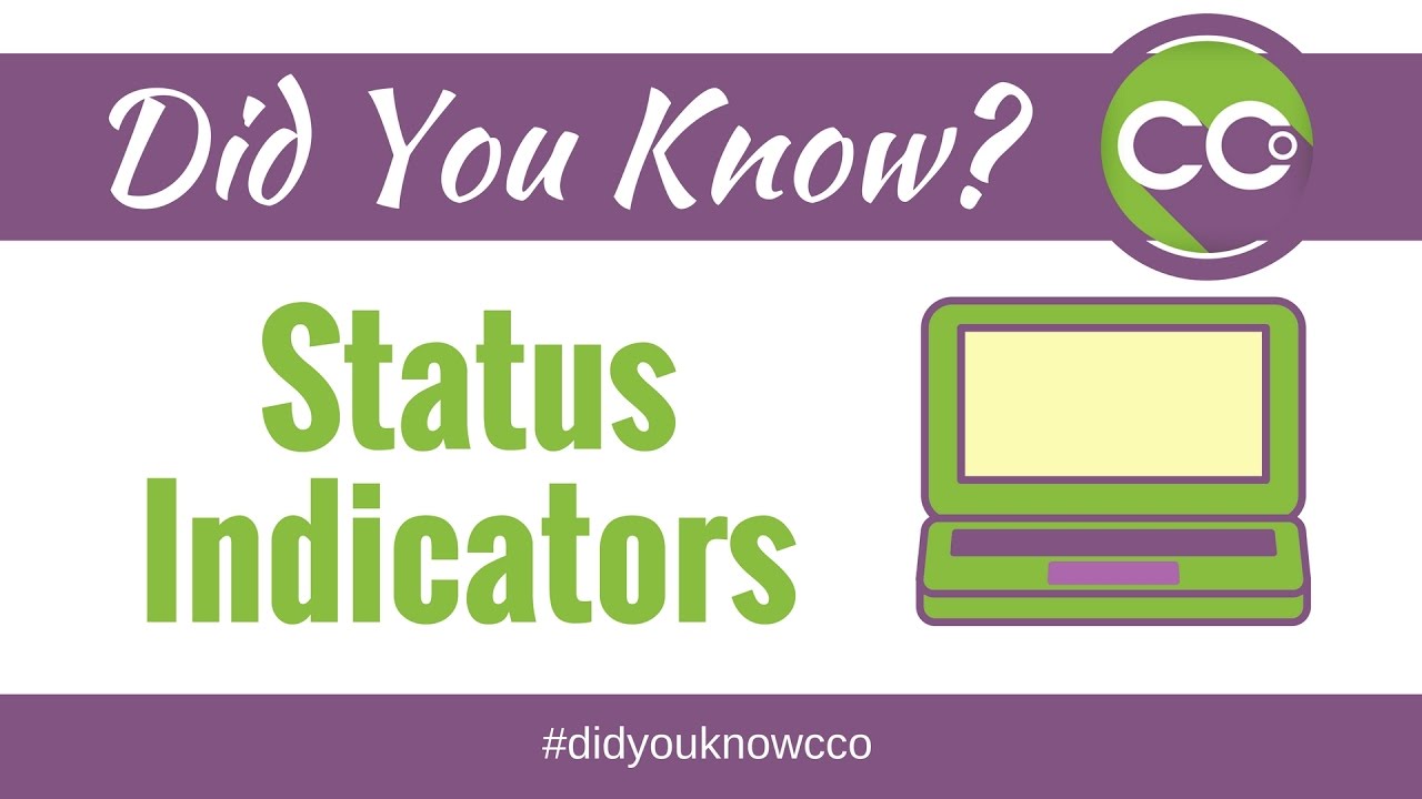 Did You Know CCO 035 Status Indicators