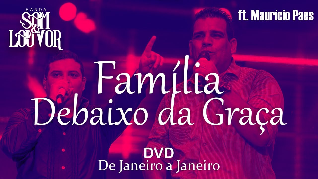 A Minha Familia Debaixo Da Graça Letra