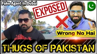 Wrong No Hai !! Exposed Pakistan Fake Agent In Dubai || Azhar Vlogs Dubai || Thug Of Pak
