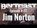 Episode #117 - Jim Norton & ME