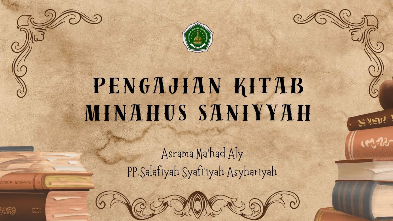 Pengajian Kitab Kuning (Al-Minahussaniyyah) Hal:13 (وتباعدعن الوقوع)