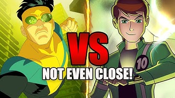 Why Invincible VS Ben 10 Isn