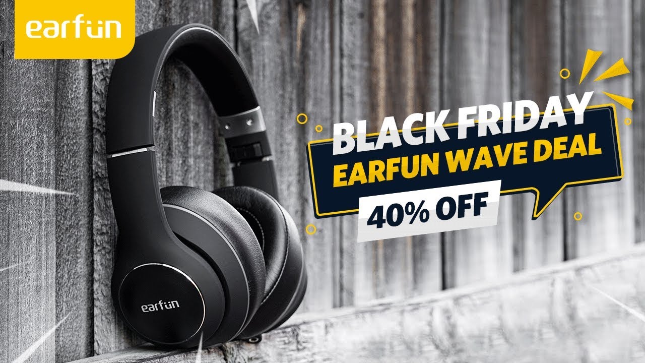 40 Off EarFun Wave Wireless Headphones Black Friday Cyber Monday