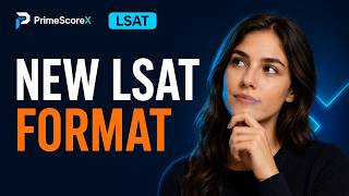 The New LSAT Format Explained: 4 Sections and No Logic Games