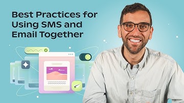 Best Practices for Using SMS and Email Together