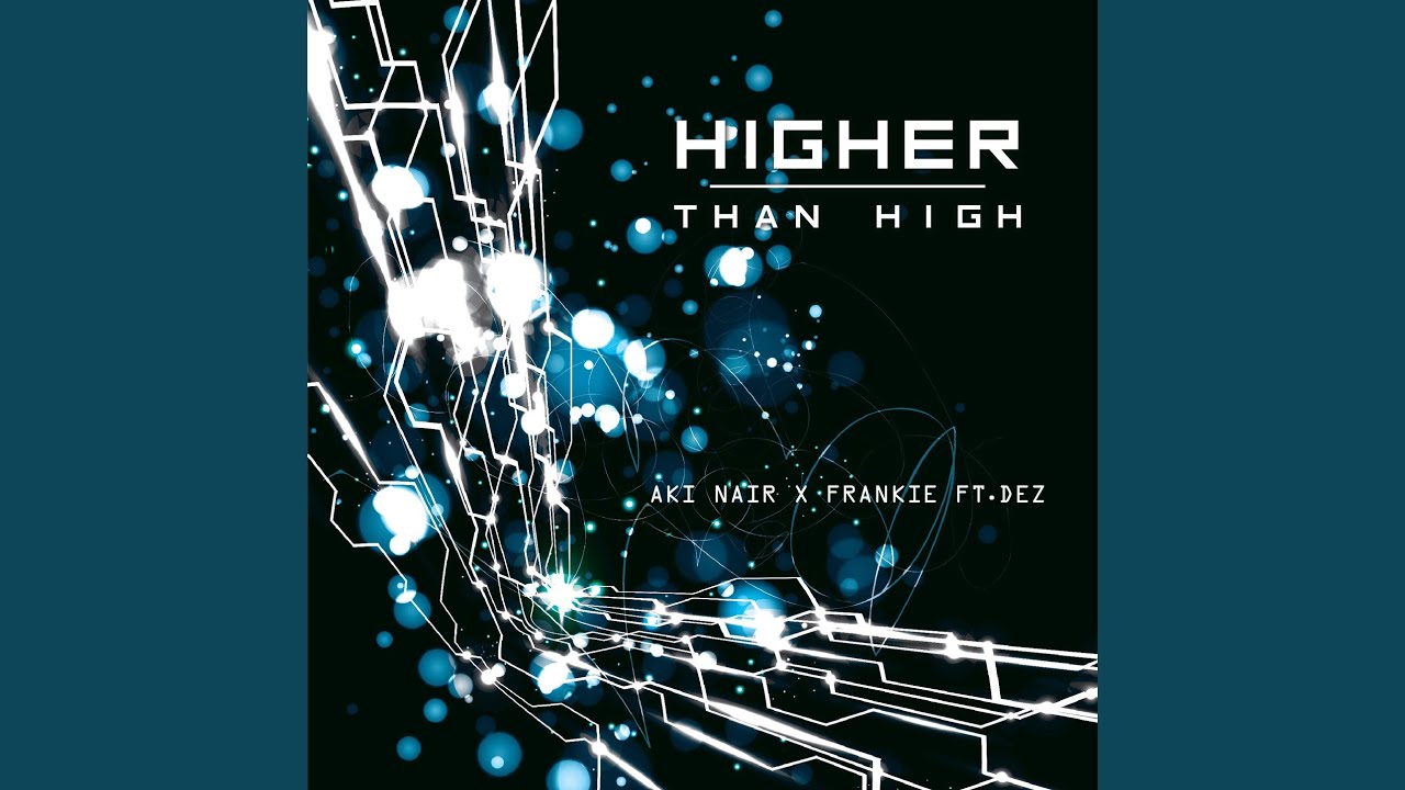 Watch Higher Than High on YouTube Watch Higher Than High on YouTube